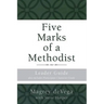 Five Marks of a Methodist: Leader Guide