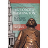 The Lodge of Washington and his Masonic Neighbors