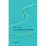 A Little Book of Voice