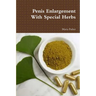 Penis Enlargement With Special Herbs