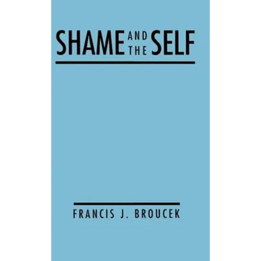 Shame and the Self