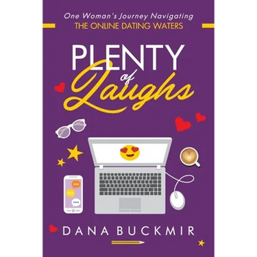 Plenty of Laughs: One Woman's Journey Navigating the Online Dating Waters