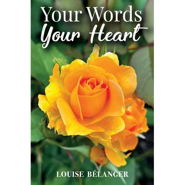Your Words Your Heart