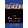 The Doctrine Of Election: Pathways To The Past