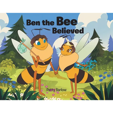 Ben the Bee Believed