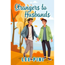 Strangers to Husbands