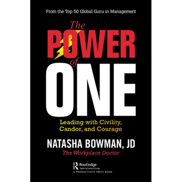 The Power of One: Leading with Civility, Candor, and Courage