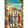 Latin Intermediate Reader Friends in Carthage