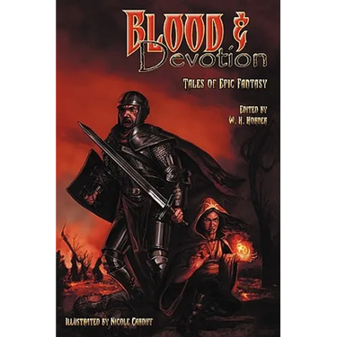 Blood & Devotion: Tales of Epic Fantasy