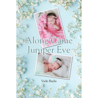 Along Came Juniper Eve