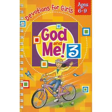 God and Me! Volume 3: Devotions for Girls Ages 6-9