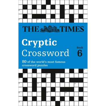 The Times Cryptic Crossword Book 6: 80 world-famous crossword puzzles