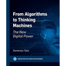 From Algorithms to Thinking Machines: The New Digital Power