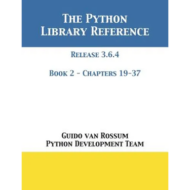 The Python Library Reference: Release 3.6.4 - Book 2 of 2