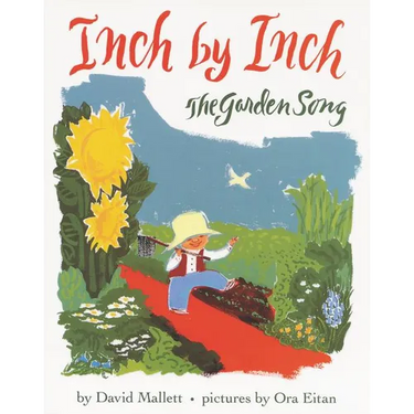 Inch by Inch: The Garden Song