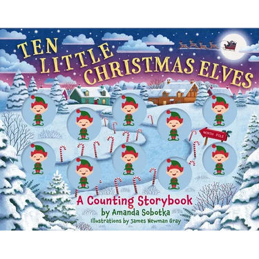 Ten Little Christmas Elves: A Counting Storybook