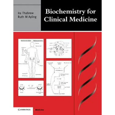 Biochemistry for Clinical Medicine