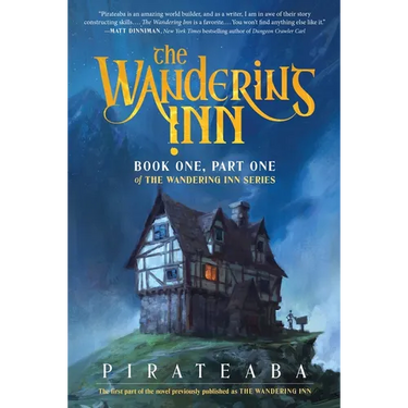 The Wandering Inn: Book One, Part One of the Wandering Inn Series