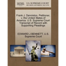 Frank J. Denniston, Petitioner, V. the United States of America. U.S. Supreme Court Transcript of Record with Supporting Pleadings
