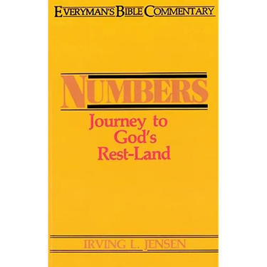 Numbers- Everyman's Bible Commentary: Journey to God's Rest-Land
