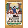Honey and Pepper