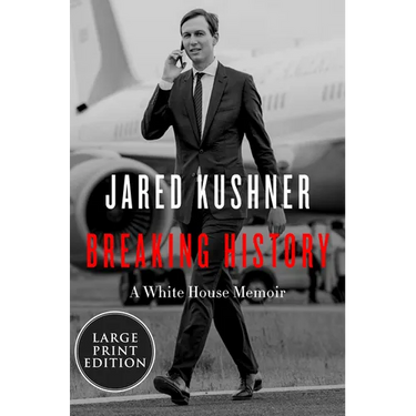 Breaking History: A White House Memoir