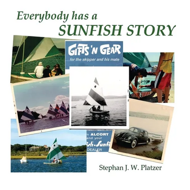 Everybody Has a Sunfish Story