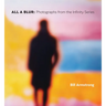 All a Blur: Photographs from the Infinity Series
