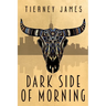 Dark Side of Morning