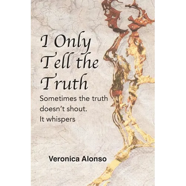 I Only Tell the Truth