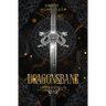 Dragonsbane (Impervious Book 1)