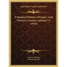 A Standard History Of Jasper And Newton Counties, Indiana V2 (1916)
