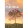 New Beginnings: Never Give Up Never Quit