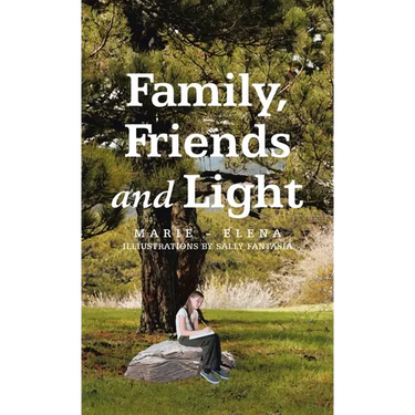 Family, Friends and Light