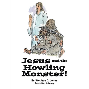 Jesus and the Howling Monster!