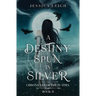 A Destiny Spun in Silver