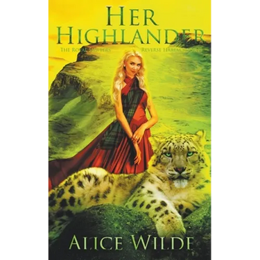 Her Highlander: A Fantasy Romance Scottish Adventure