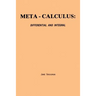 Meta-Calculus: Differential and Integral