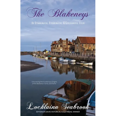 The Blakeneys: An Etymological, Ethnological, and Genealogical Study