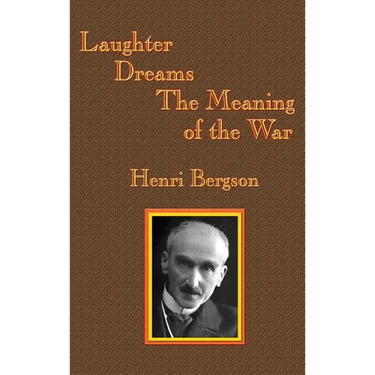 Laughter / Dreams / The Meaning of the War: A GR Press Book