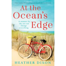 At the Ocean's Edge: A heart-warming and emotional page-turner that will sweep you off your feet