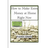 How to Make Extra Money at Home Right Now