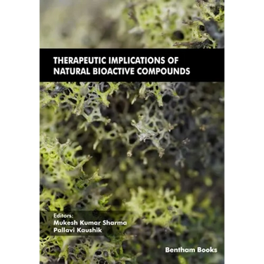 Therapeutic Implications of Natural Bioactive Compounds