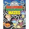 The Haunted Halloween Book Of Spooky Mazes For Kids: Kids Halloween Maze Book of Logical Activity Puzzles For Kids age 8 - 12