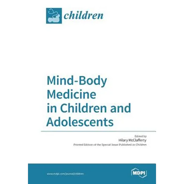 Mind-Body Medicine in Children and Adolescents
