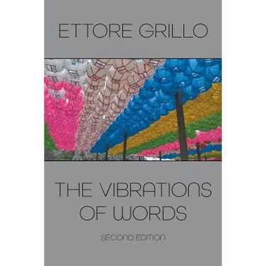 The Vibrations of Words: Second Edition