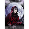 Red Archer: Book Two of the Red August Series
