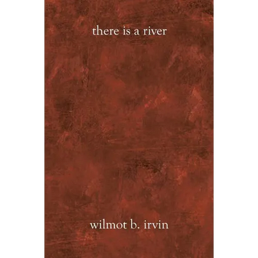 There Is A River
