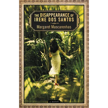 The Disappearance of Irene Dos Santos