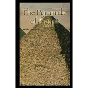 The Pyramids of Egypt